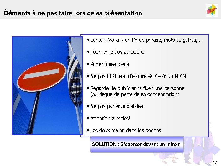 Éléments à ne pas faire lors de sa présentation • Euhs, « Voilà »
