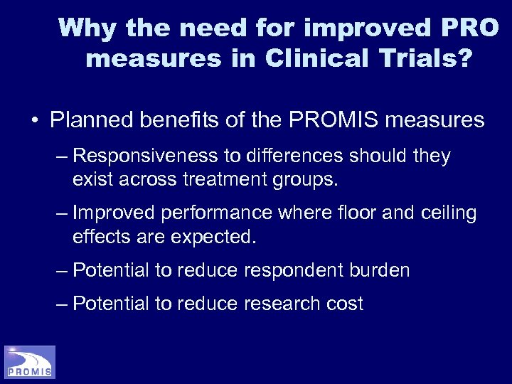 Patient Reported Outcomes Measurement Information System Why The