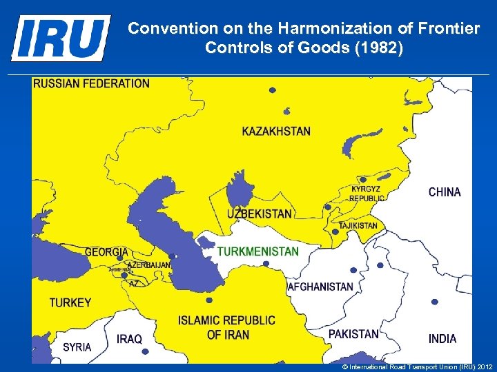 Convention on the Harmonization of Frontier Controls of Goods (1982) © International Road Transport