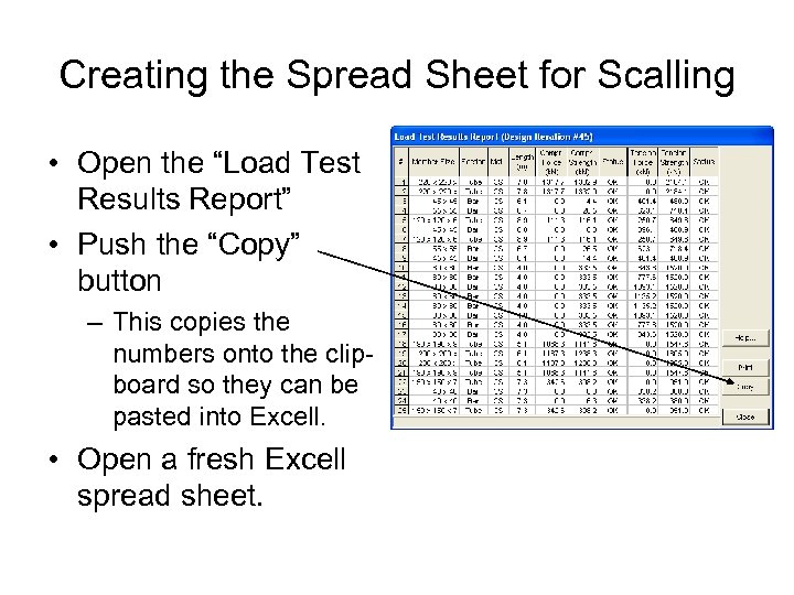 Creating the Spread Sheet for Scalling • Open the “Load Test Results Report” •