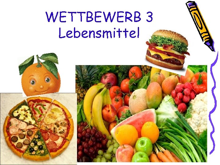 WETTBEWERB 3 Lebensmittel 