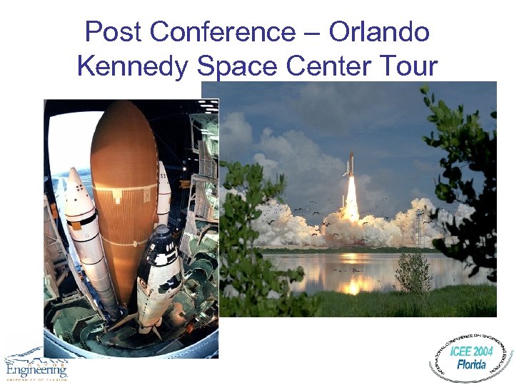Post Conference – Orlando Kennedy Space Center Tour 