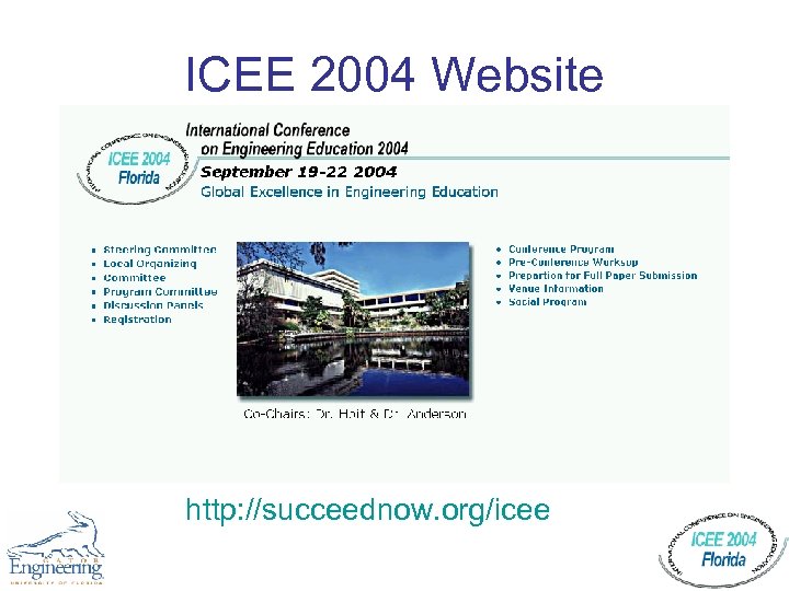 ICEE 2004 Website http: //succeednow. org/icee 