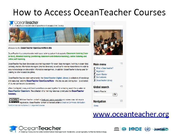 How to Access Ocean. Teacher Courses www. oceanteacher. org 