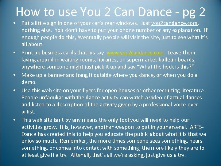 How to use You 2 Can Dance - pg 2 • • • Put