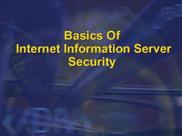 Basics Of Internet Information Server Security 