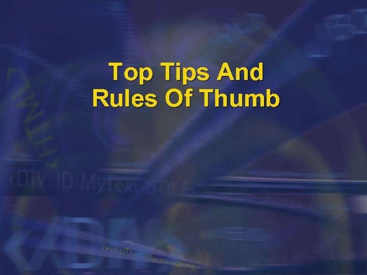 Top Tips And Rules Of Thumb 