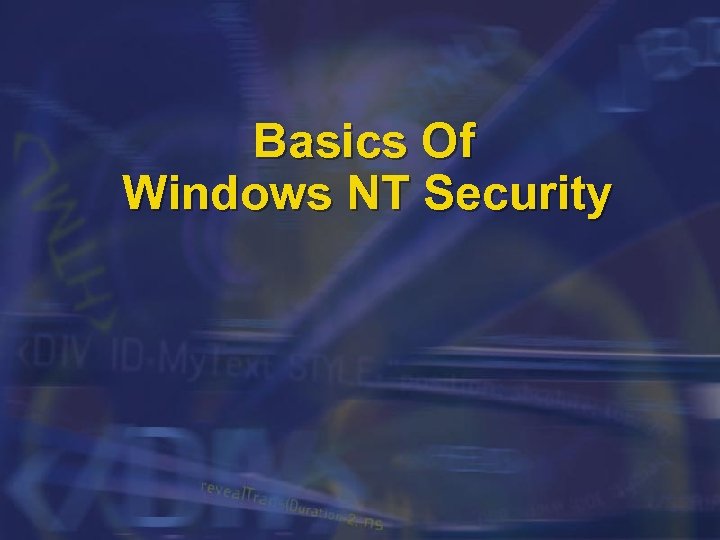 Basics Of Windows NT Security 