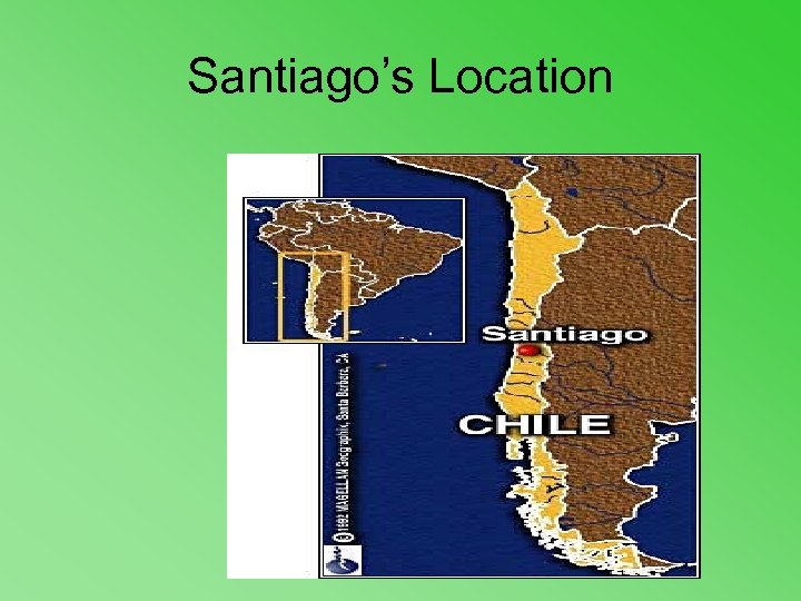 Santiago’s Location 