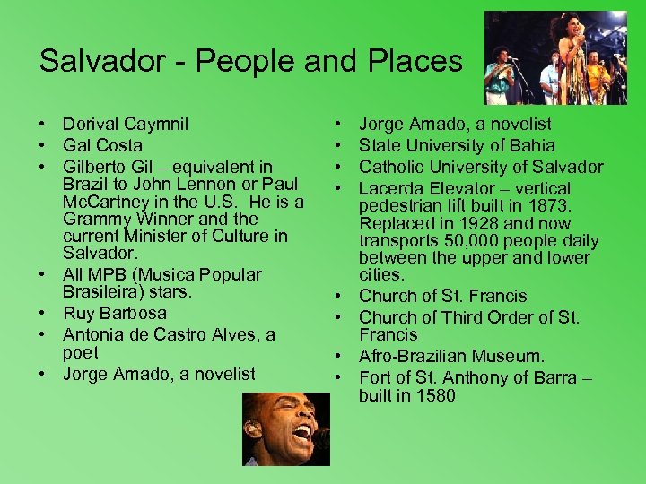 Salvador - People and Places • Dorival Caymnil • Gal Costa • Gilberto Gil