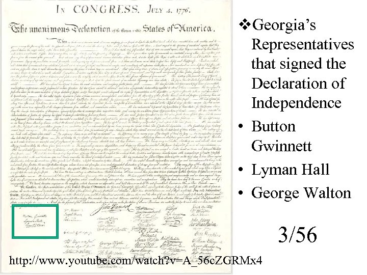 v. Georgia’s Representatives that signed the Declaration of Independence • Button Gwinnett • Lyman