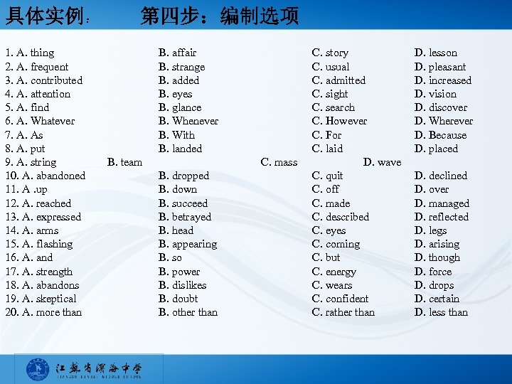 具体实例： 1. A. thing 2. A. frequent 3. A. contributed 4. A. attention 5.