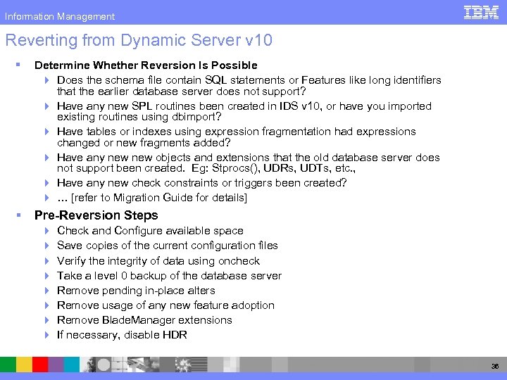 Information Management Reverting from Dynamic Server v 10 § Determine Whether Reversion Is Possible