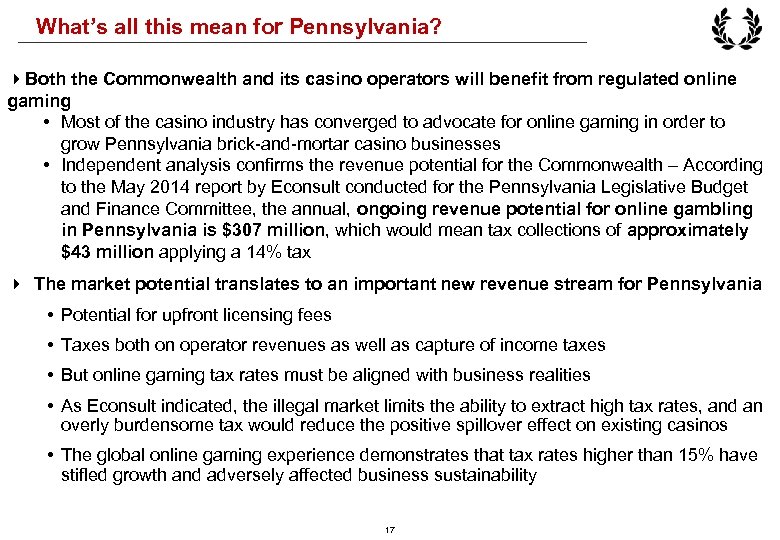 What’s all this mean for Pennsylvania? 4 Both the Commonwealth and its casino operators