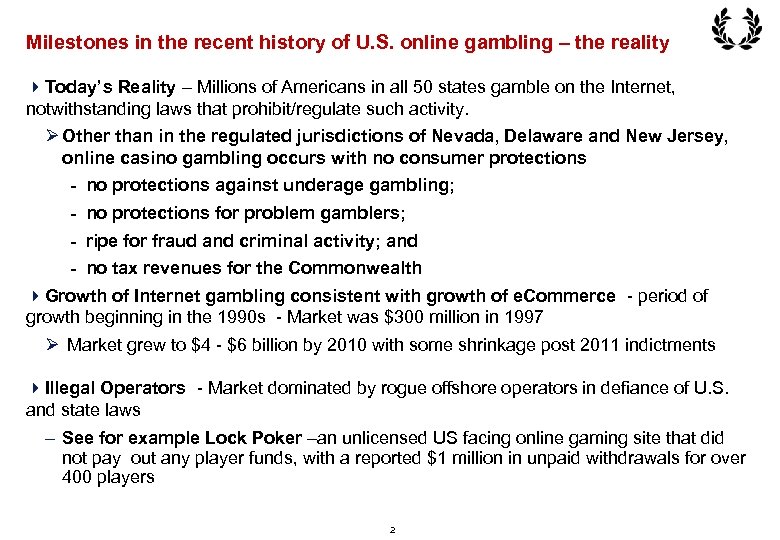 Milestones in the recent history of U. S. online gambling – the reality 4