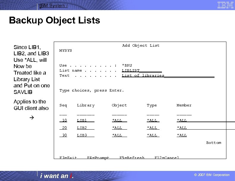 IBM System i Backup Object Lists Since LIB 1, LIB 2, and LIB 3