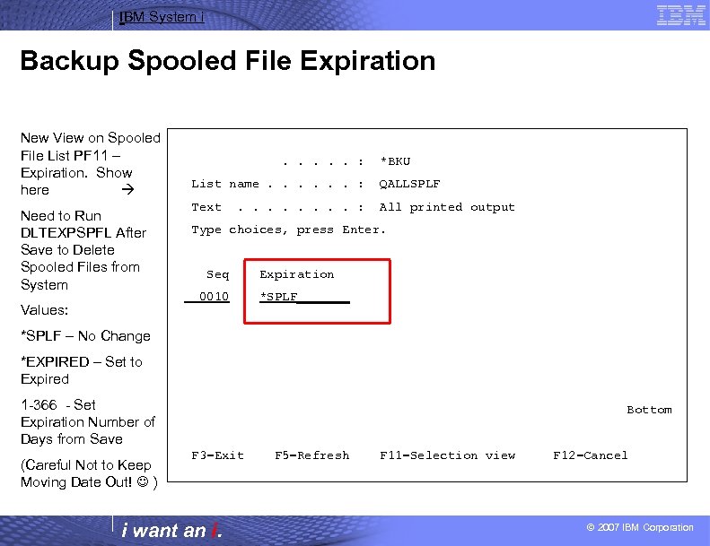 IBM System i Backup Spooled File Expiration New View on Spooled File List PF