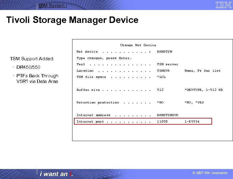 IBM System i Tivoli Storage Manager Device Change Net Device Net device TSM Support