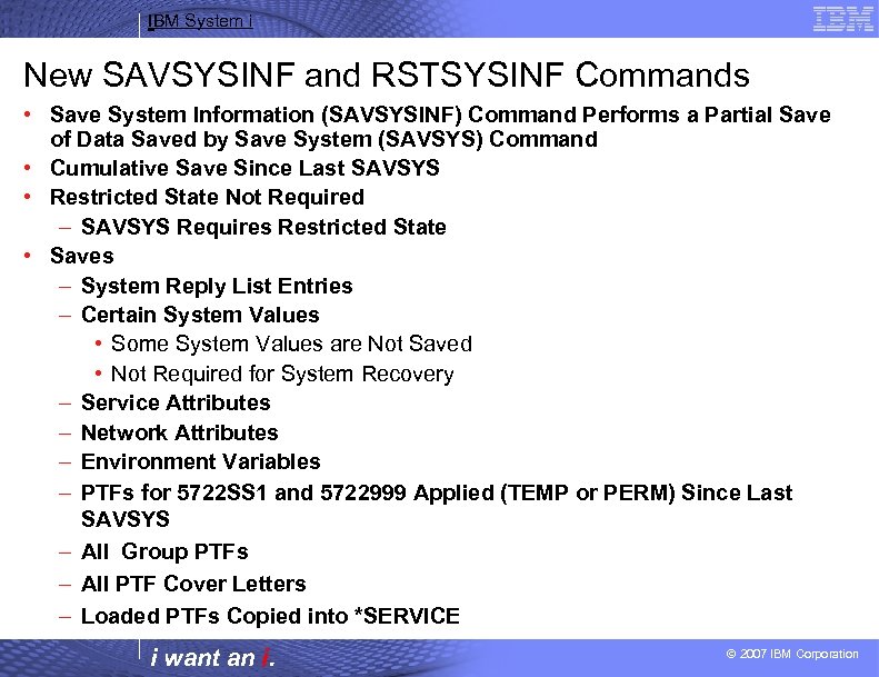 IBM System i New SAVSYSINF and RSTSYSINF Commands • Save System Information (SAVSYSINF) Command