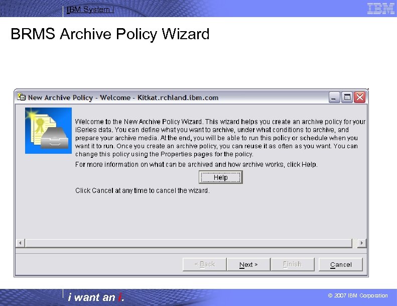 IBM System i BRMS Archive Policy Wizard Creates an Archive Control Group i want