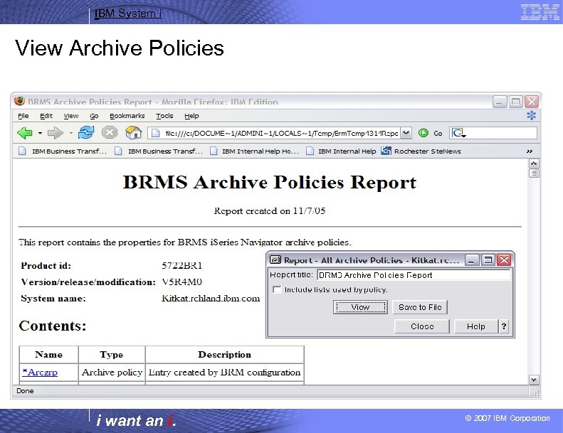 IBM System i View Archive Policies i want an i. View Report or Save