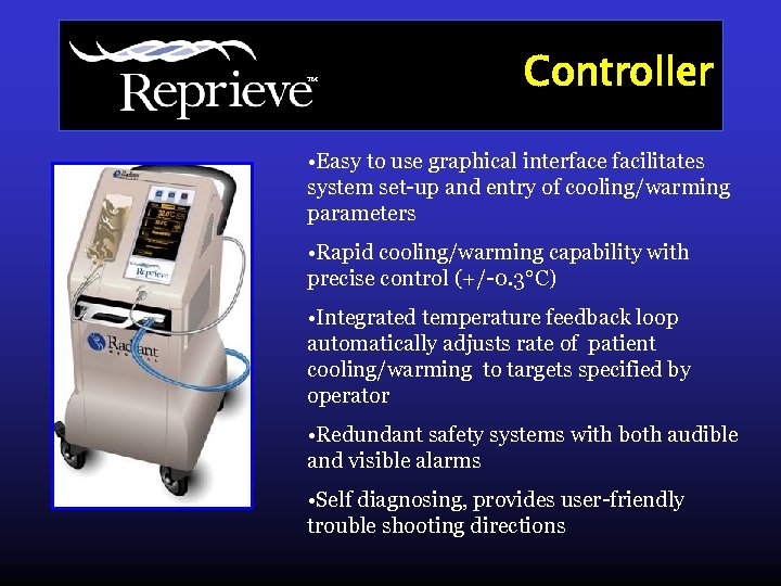 TM Controller • Easy to use graphical interface facilitates system set-up and entry of