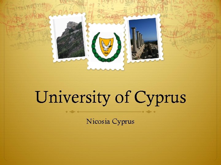 University of Cyprus Nicosia Cyprus 