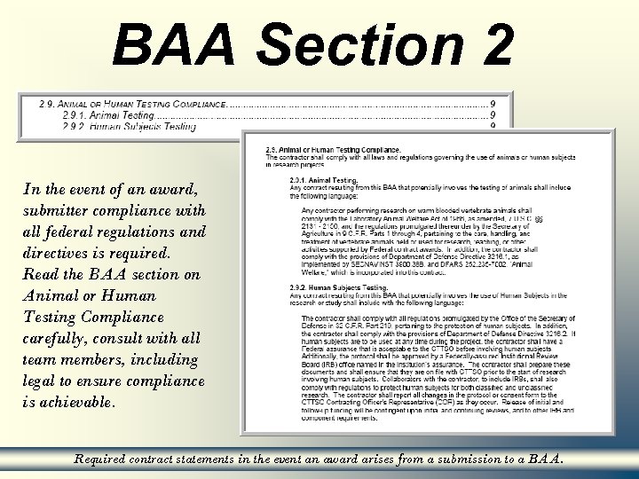 BAA Section 2 In the event of an award, submitter compliance with all federal
