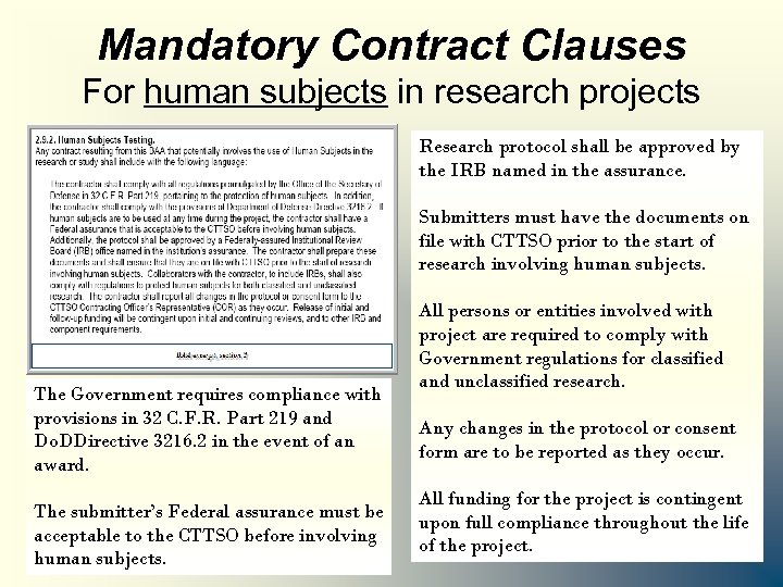 Mandatory Contract Clauses For human subjects in research projects Research protocol shall be approved