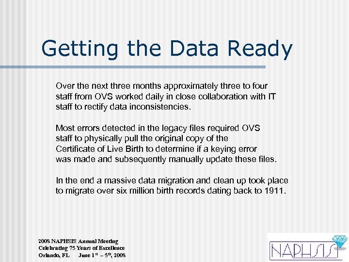 Getting the Data Ready Over the next three months approximately three to four staff