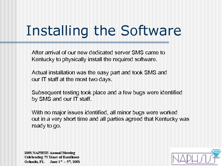 Installing the Software After arrival of our new dedicated server SMS came to Kentucky
