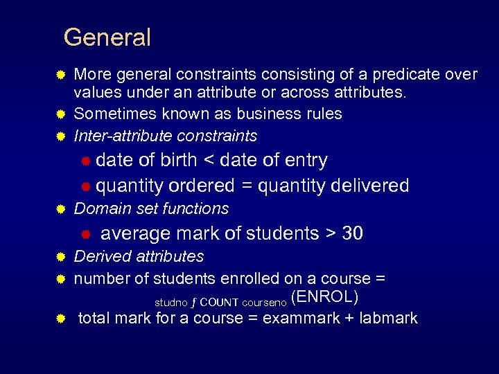 General More general constraints consisting of a predicate over values under an attribute or