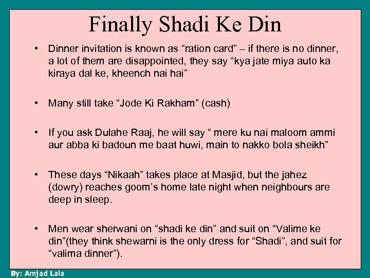 Finally Shadi Ke Din • Dinner invitation is known as “ration card” – if