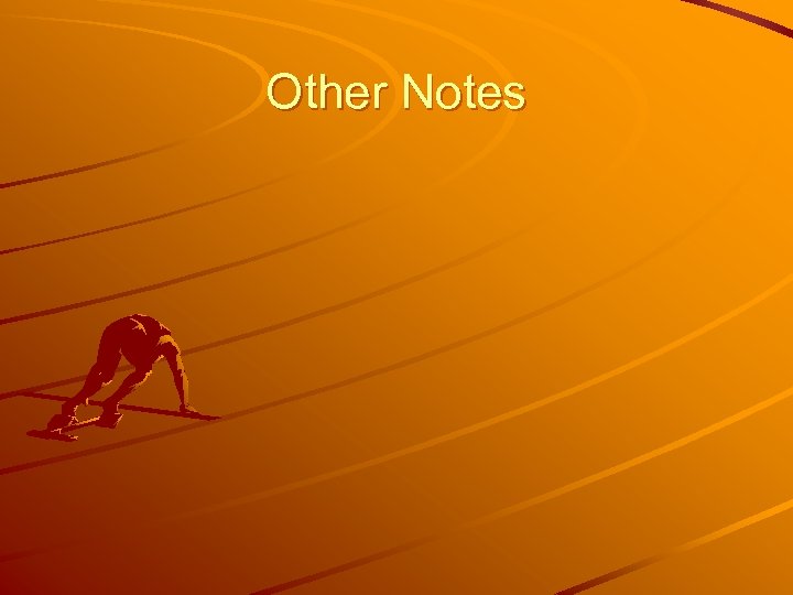 Other Notes 