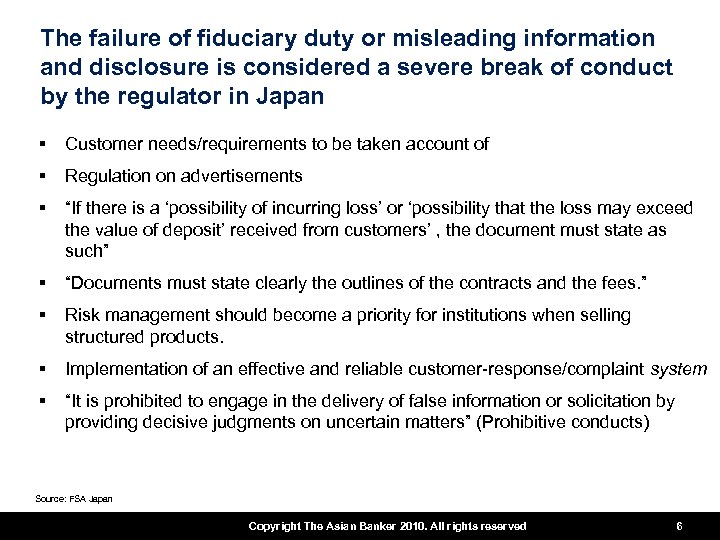 The failure of fiduciary duty or misleading information and disclosure is considered a severe