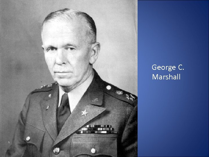 George C. Marshall 