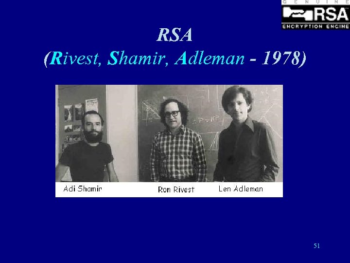 RSA (Rivest, Shamir, Adleman - 1978) 51 