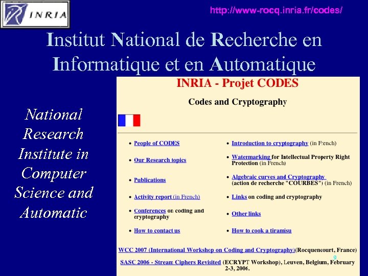http: //www-rocq. inria. fr/codes/ Institut National de Recherche en Informatique et en Automatique National