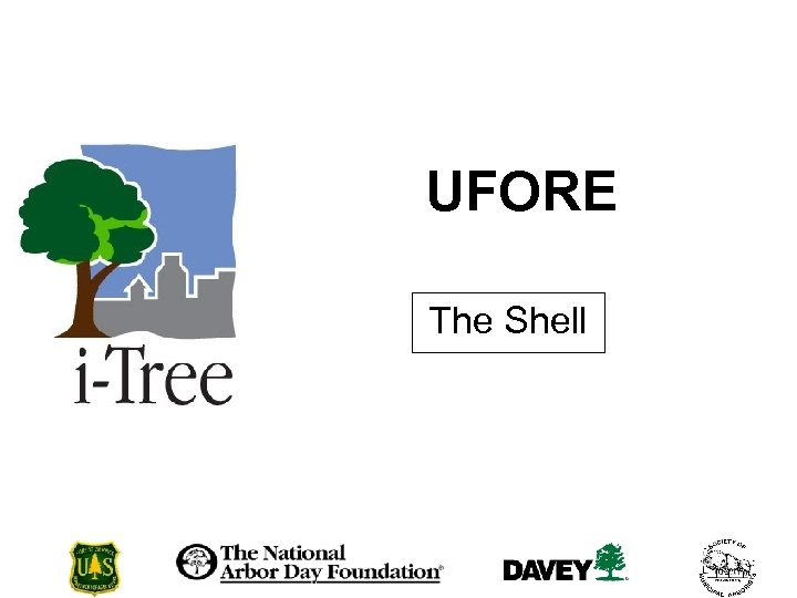 UFORE The Shell 