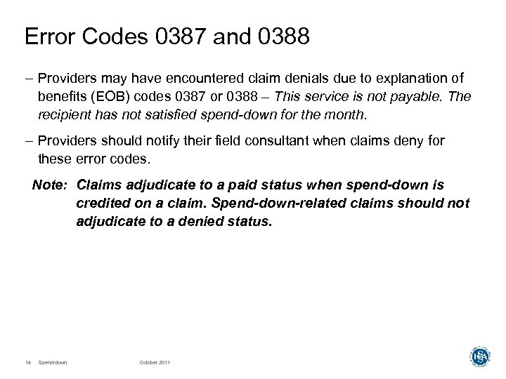 Error Codes 0387 and 0388 – Providers may have encountered claim denials due to