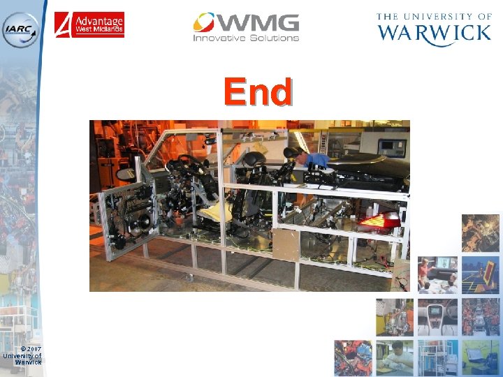 End © 2007 University of Warwick 