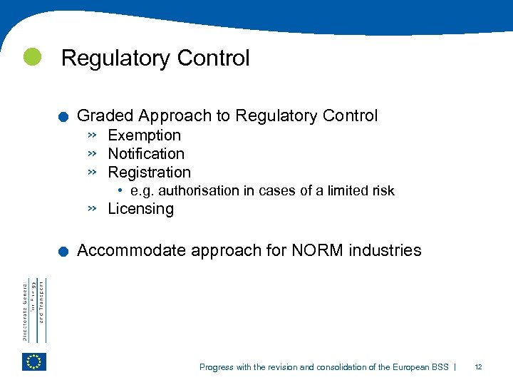  Regulatory Control . . Graded Approach to Regulatory Control » » » Exemption
