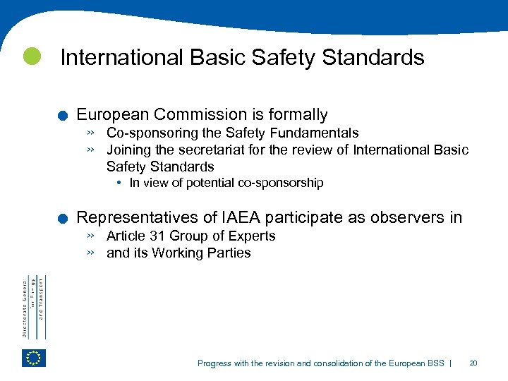  International Basic Safety Standards . . European Commission is formally » » Co-sponsoring