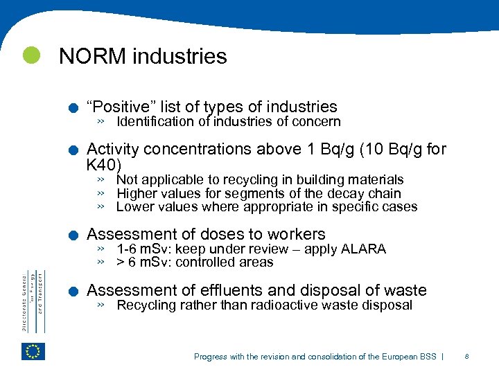  NORM industries . . “Positive” list of types of industries » Identification of