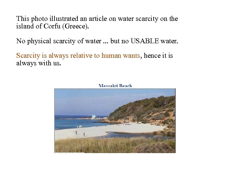 This photo illustrated an article on water scarcity on the island of Corfu (Greece).