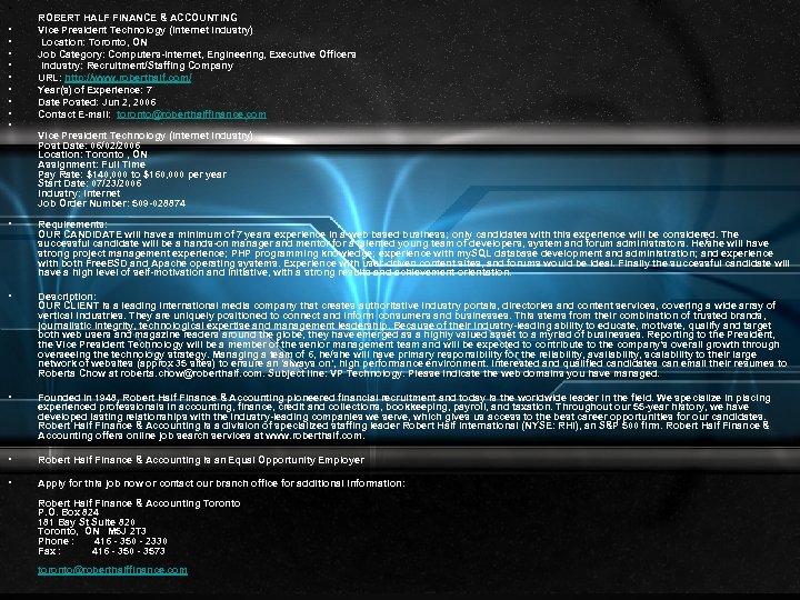  • • • ROBERT HALF FINANCE & ACCOUNTING Vice President Technology (Internet Industry)