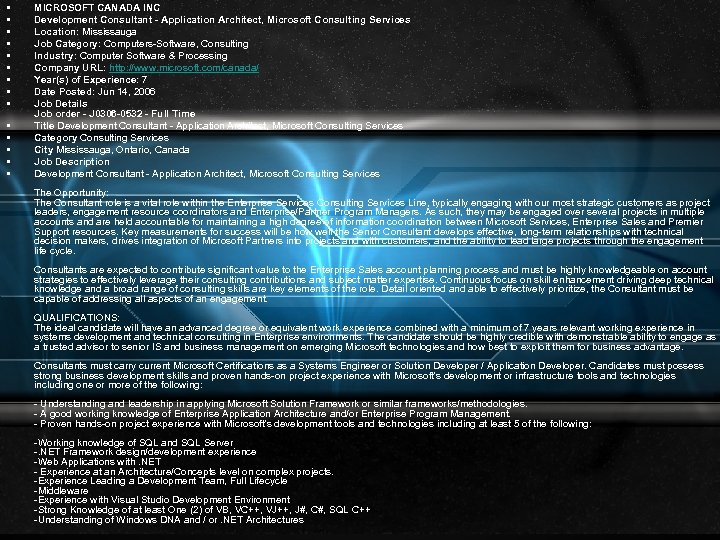  • • • • MICROSOFT CANADA INC Development Consultant - Application Architect, Microsoft