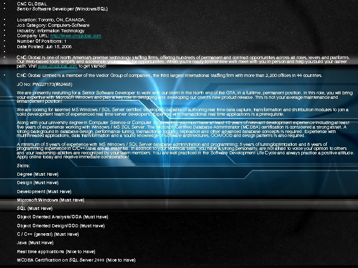  • • CNC GLOBAL Senior Software Developer (Windows/SQL) • • Location: Toronto, ON,