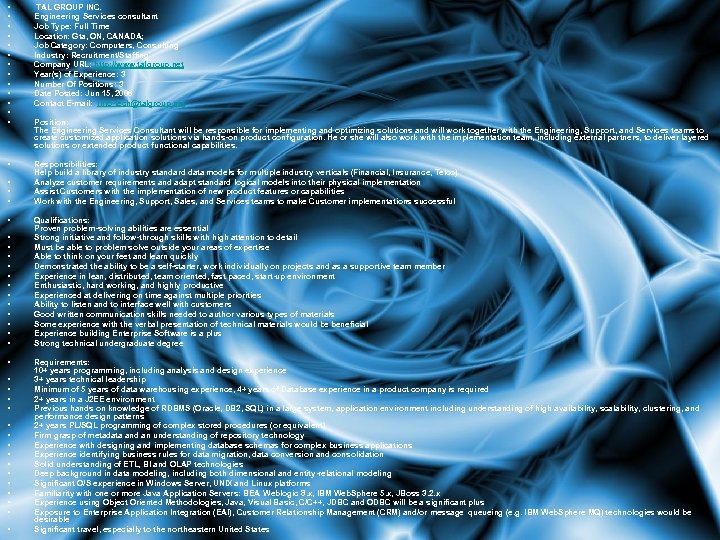  • • • • TAL GROUP INC. Engineering Services consultant Job Type: Full