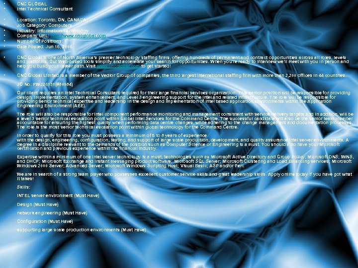  • • CNC GLOBAL Intel Technical Consultant • • • Location: Toronto, ON,